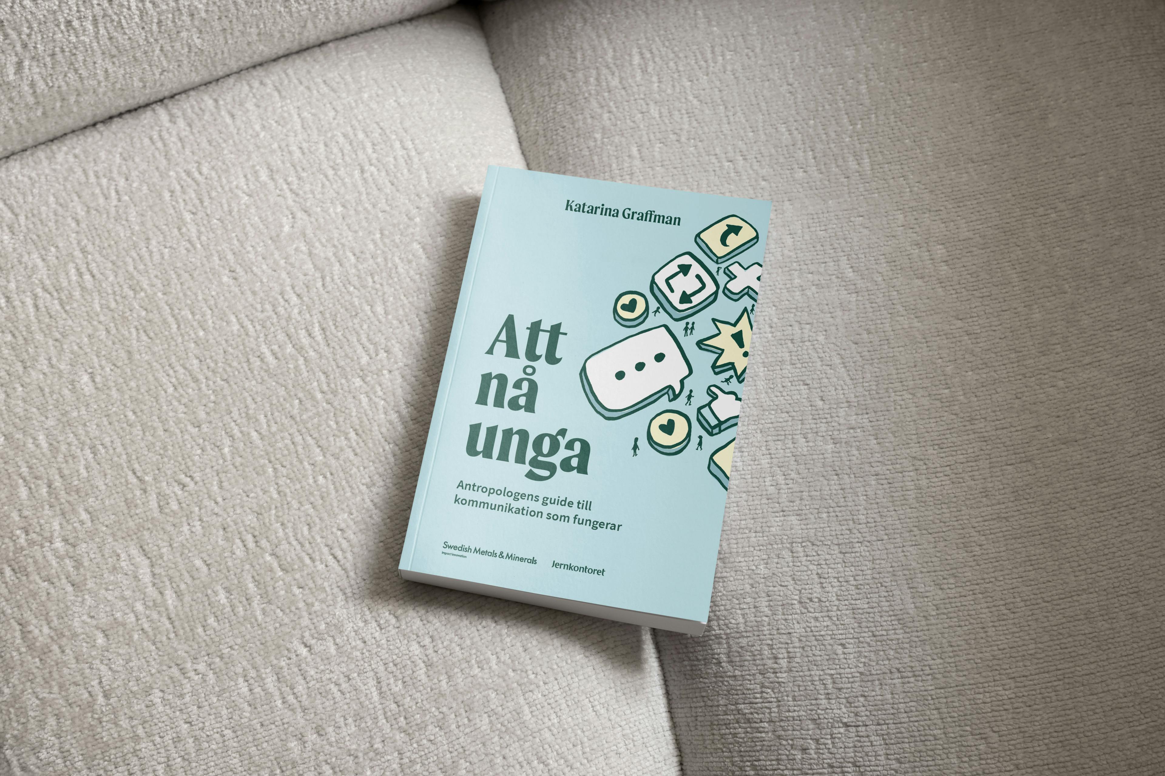 Omslagbild på utgåvan "Att nå unga - Antropologens guide till kommunikation som fungerar"