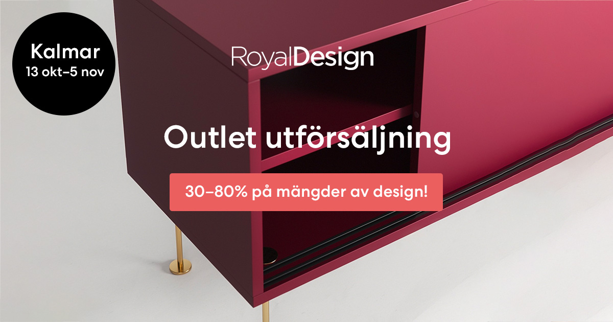 Outlet i Kalmar från 13 oktober - RoyalDesign.se