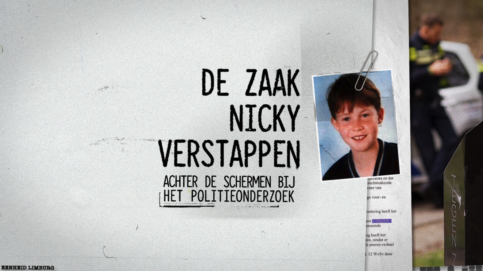Rtl Rtl Zendt Op 29 En 30 November De Zaak Nicky Verstappen Achter De Schermen Bij Het Politieonderzoek Uit