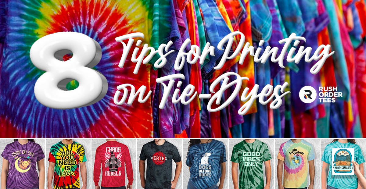 8 Tips for Printing on Tie-Dye Shirts