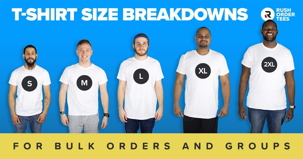 T-Shirt Size Breakdown for Group Orders: How To Order The Right ...