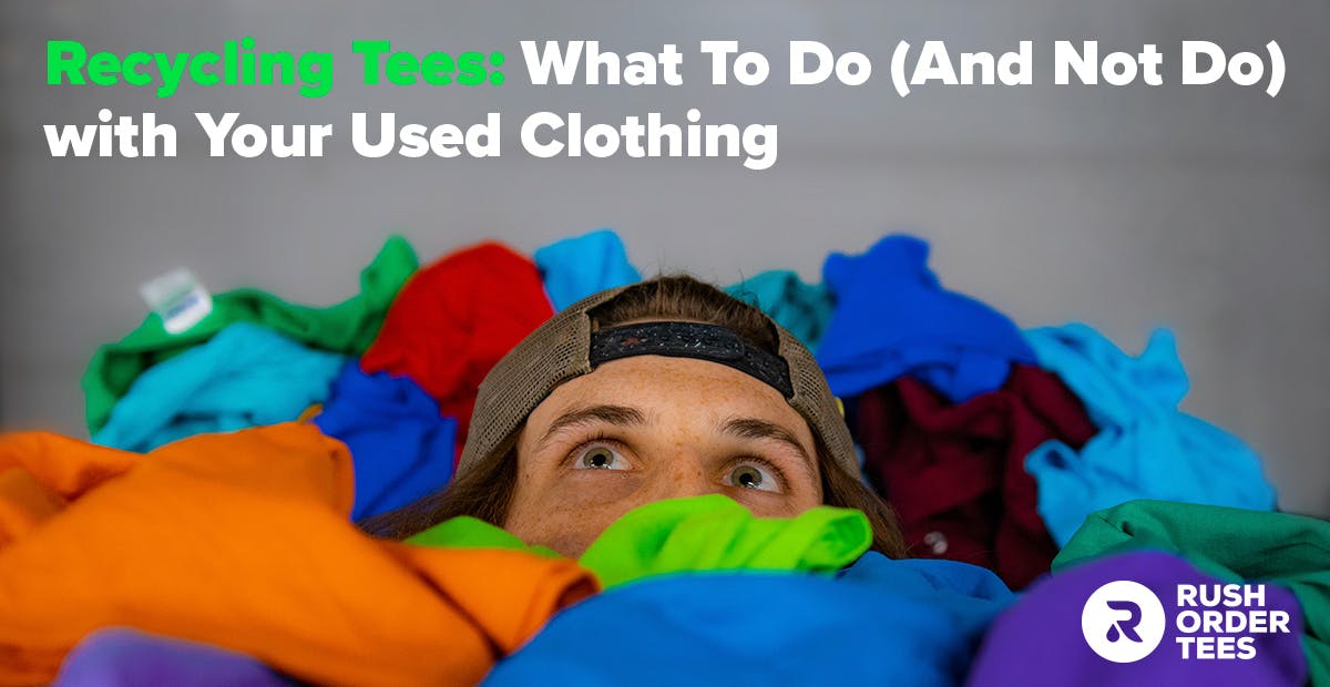Recycling T-Shirts: To Do (And Not Do)