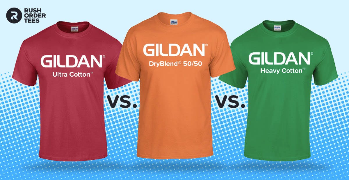 Comparing The Top 3 Gildan T-Shirts: Ultra Cotton vs. Dryblend 50
