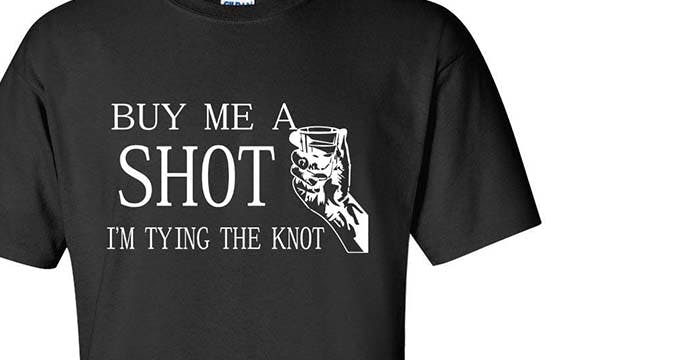 Buy Me A Shot T-shirt