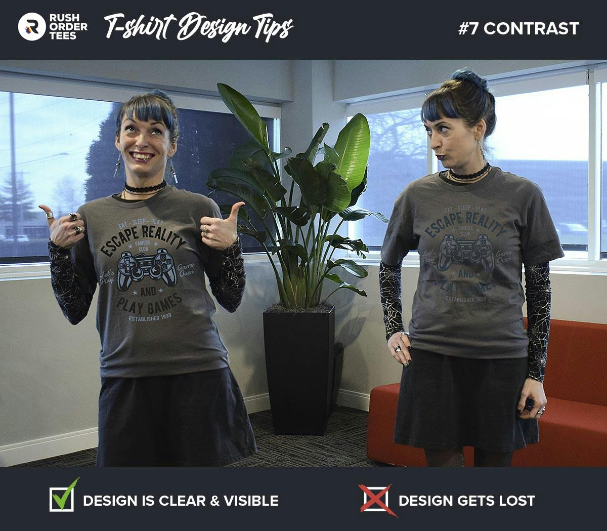 T-shirt Design Tip #7 - Consider the contrast.