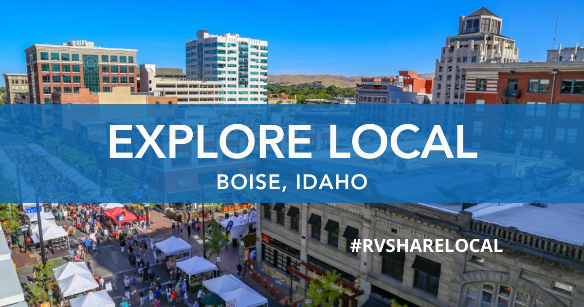 Explore Local Boise, Idaho Local Boise Travel Guide