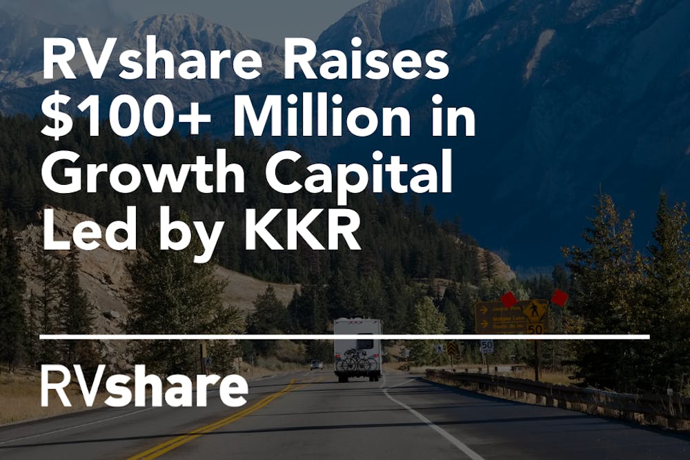 RV Rental Marketplace Leader RVshare Raises $100+ Million in Growth Capital Led by KKR