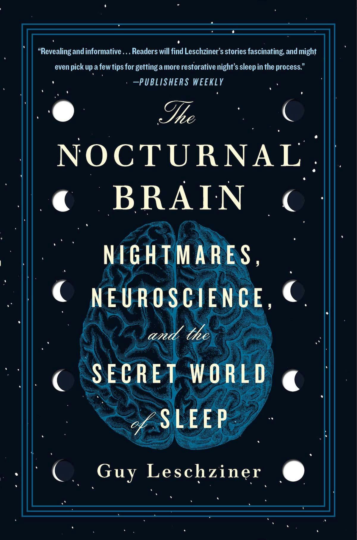 the nocturnal brain by Guy Leschziner