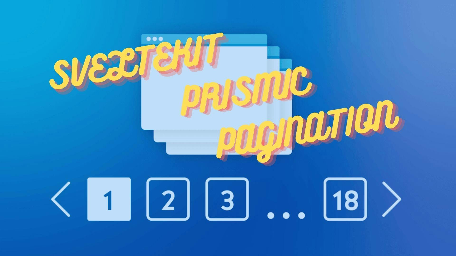 Pagination with prismic and sveltekit