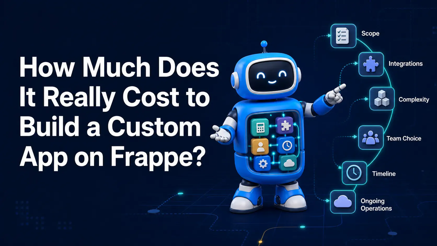 How much it costs to build a custom Frappe app