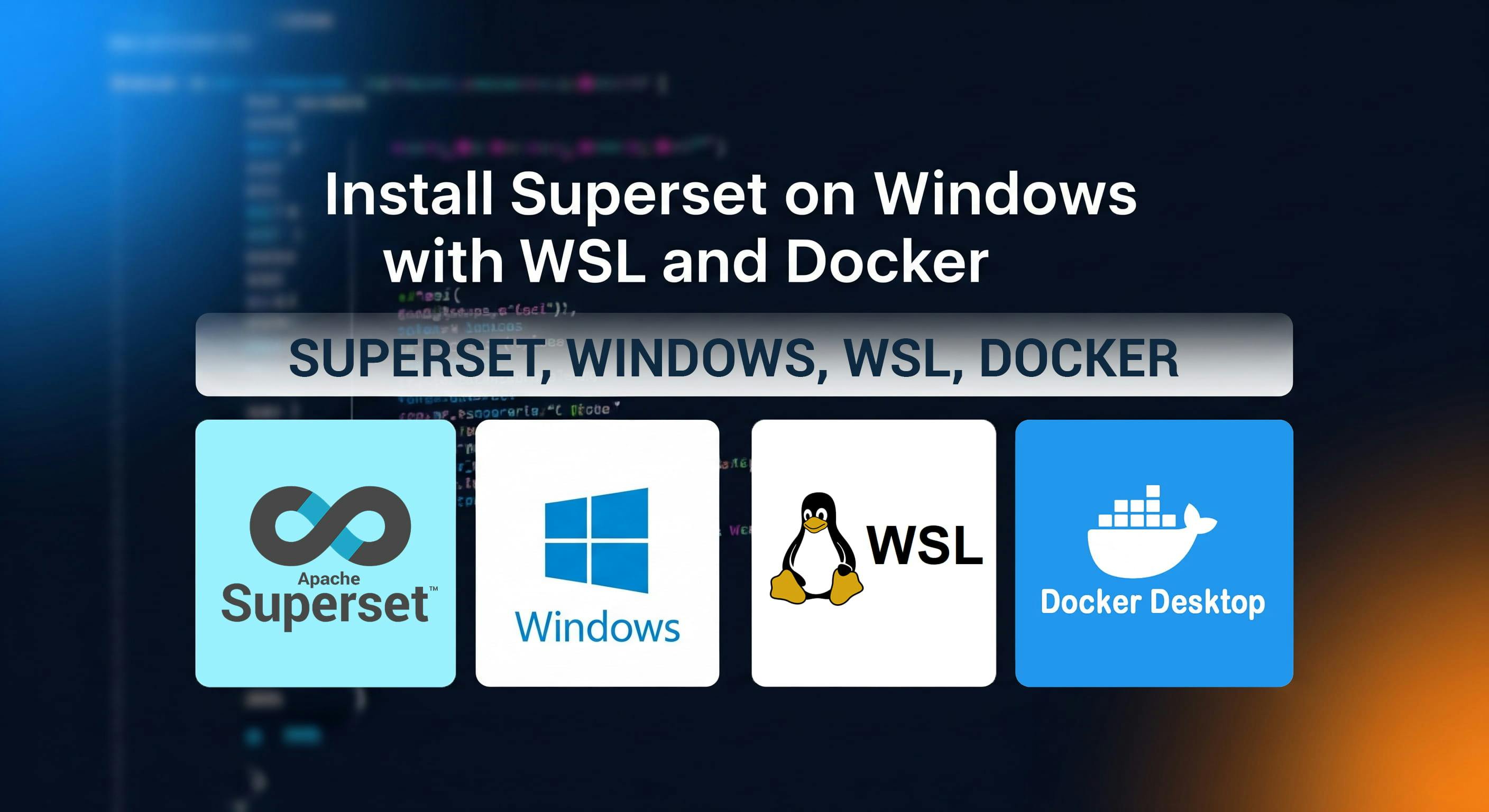 Apache Superset installation with wsl and docker updated