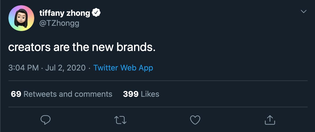 creators are the new brands.