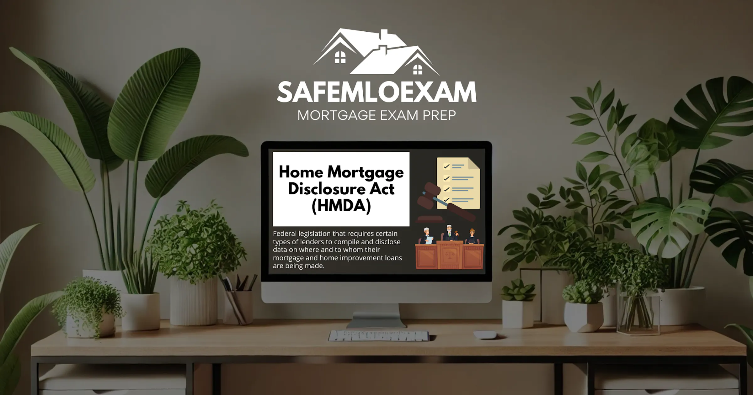 Home Mortgage Disclosure Act (HMDA) for the SAFE MLO Exam