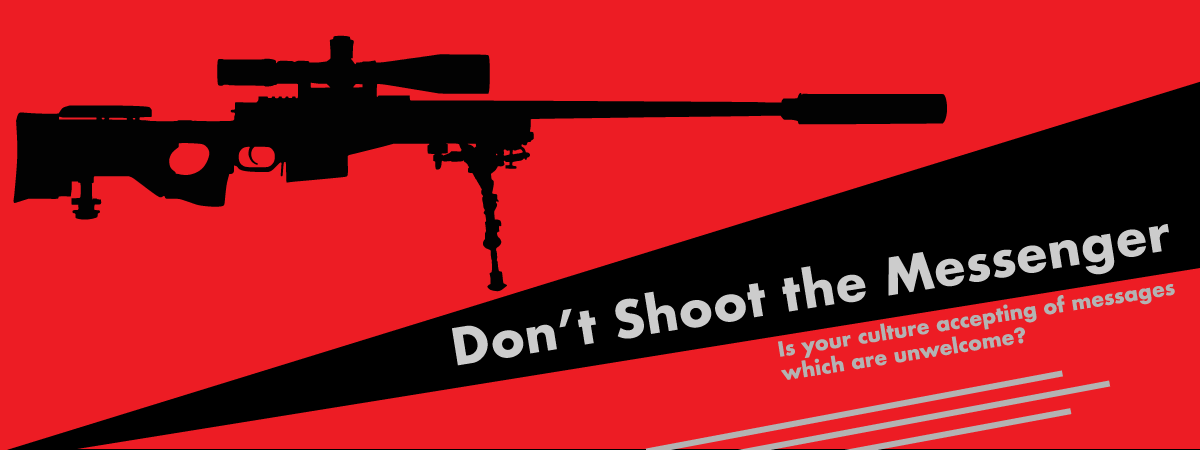 Are you shooting the messenger? Part One - Safetylogz