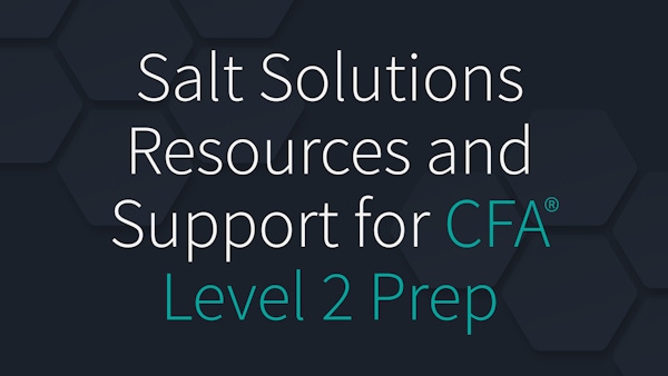 What Resources and Support Does Salt Solutions Offer for CFA Level 2 Exam Preparation?