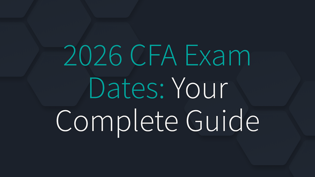 2026 CFA Exam Dates: Your Complete Guide