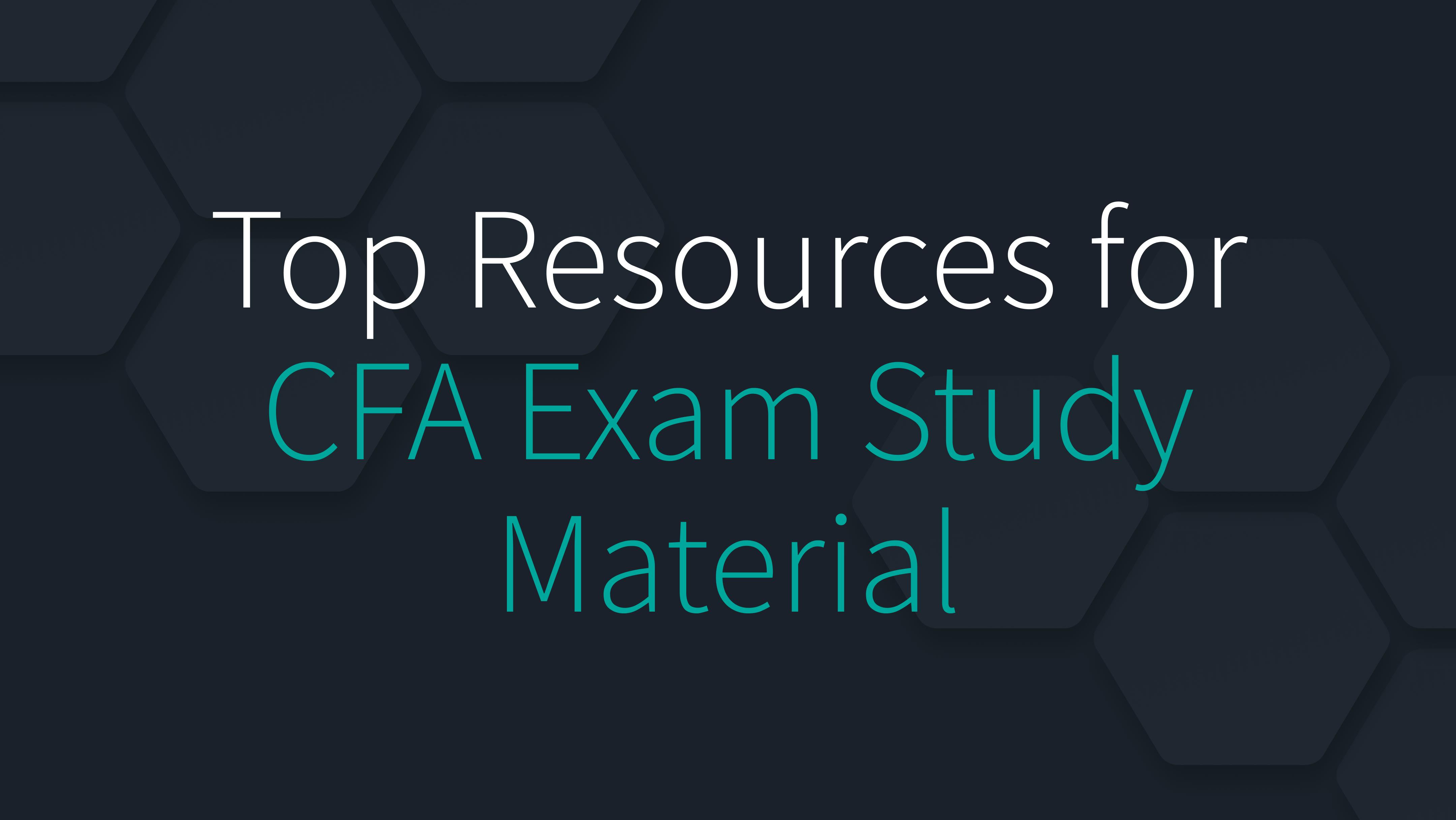 Top Resources for CFA Exam Study Material