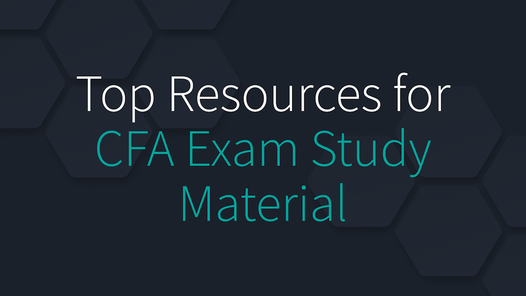 Top Resources for CFA Exam Study Material