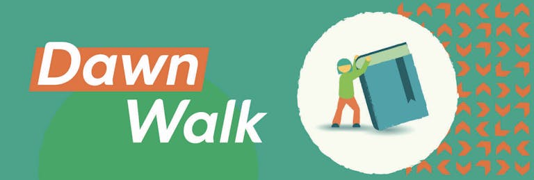 Dawn Walk
