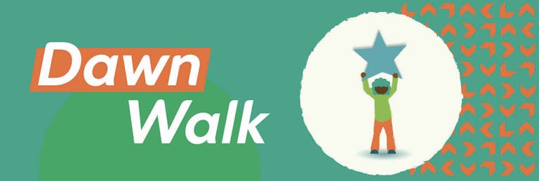 Dawn Walk