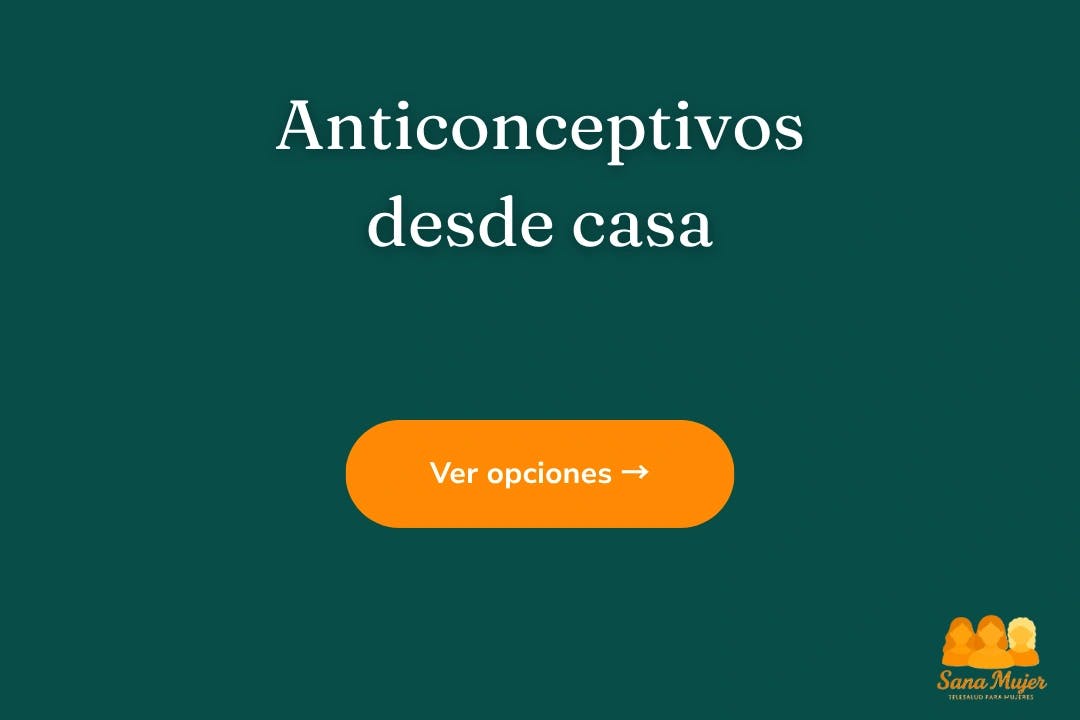Banner que te lleva a página de anticonceptivos de Sana Mujer