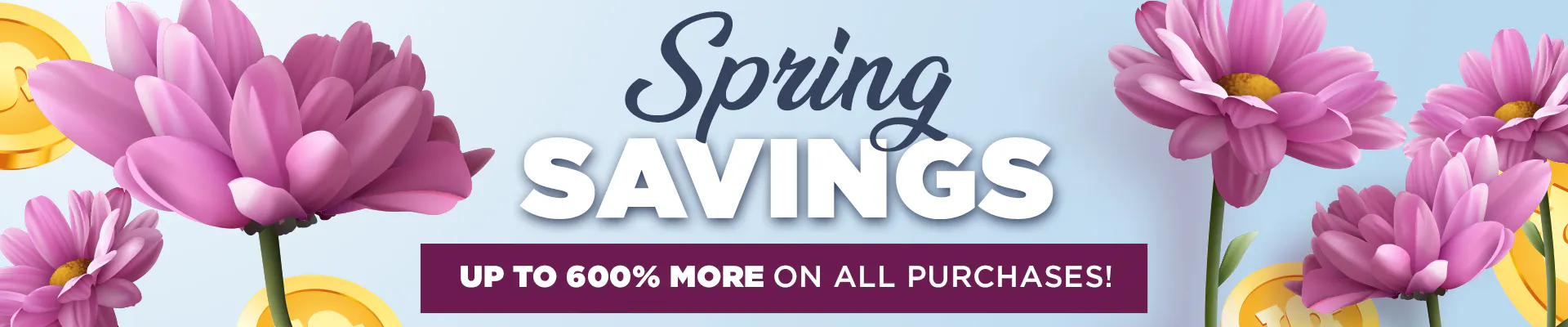 SPRING SAVINGS