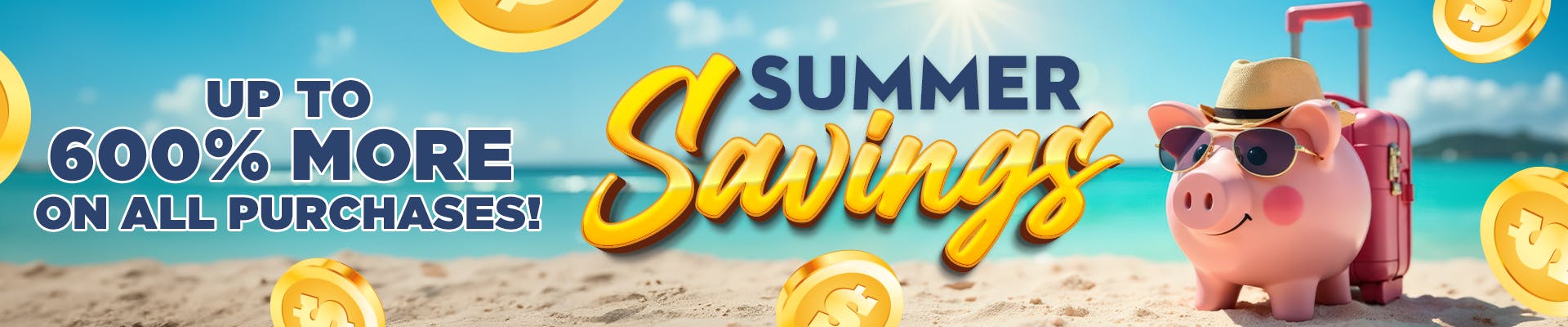 SUPER SUMMER SAVINGS