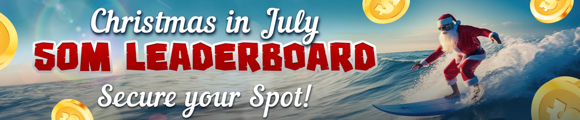 CHRISTMAS IN JULY 50M LEADERBOARD