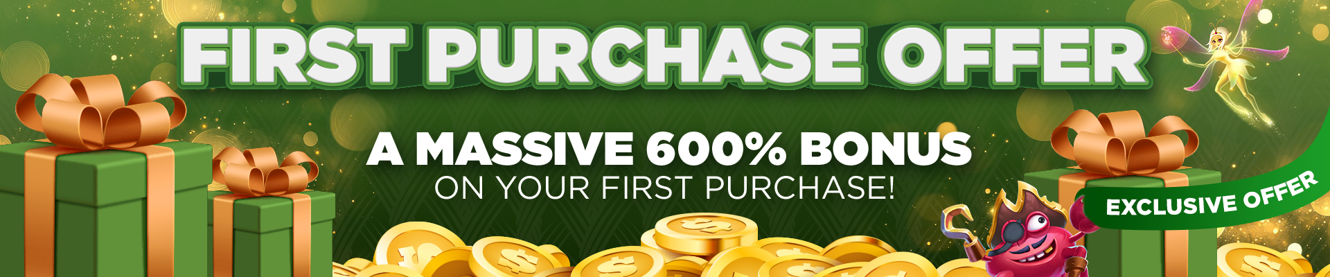 FIRST PURCHASE BONUS