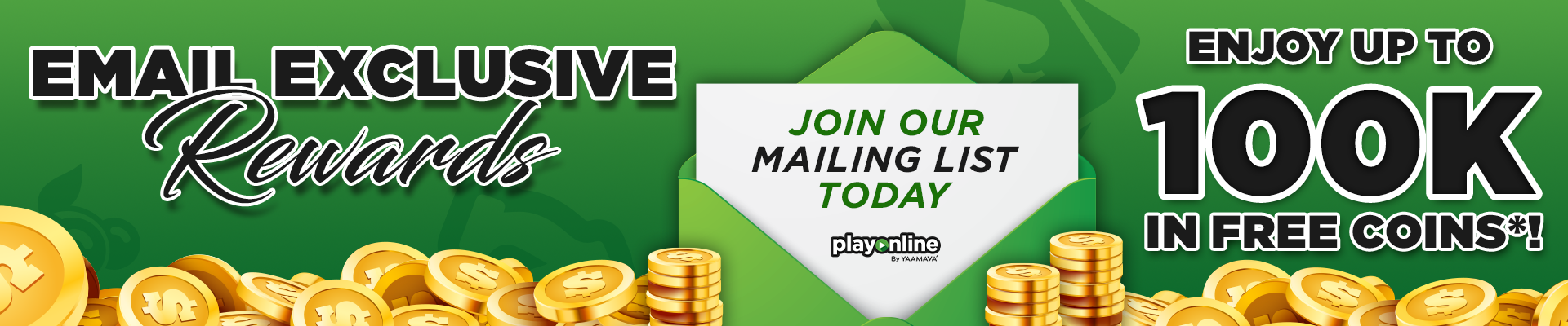 EMAIL EXCLUSIVE REWARDS