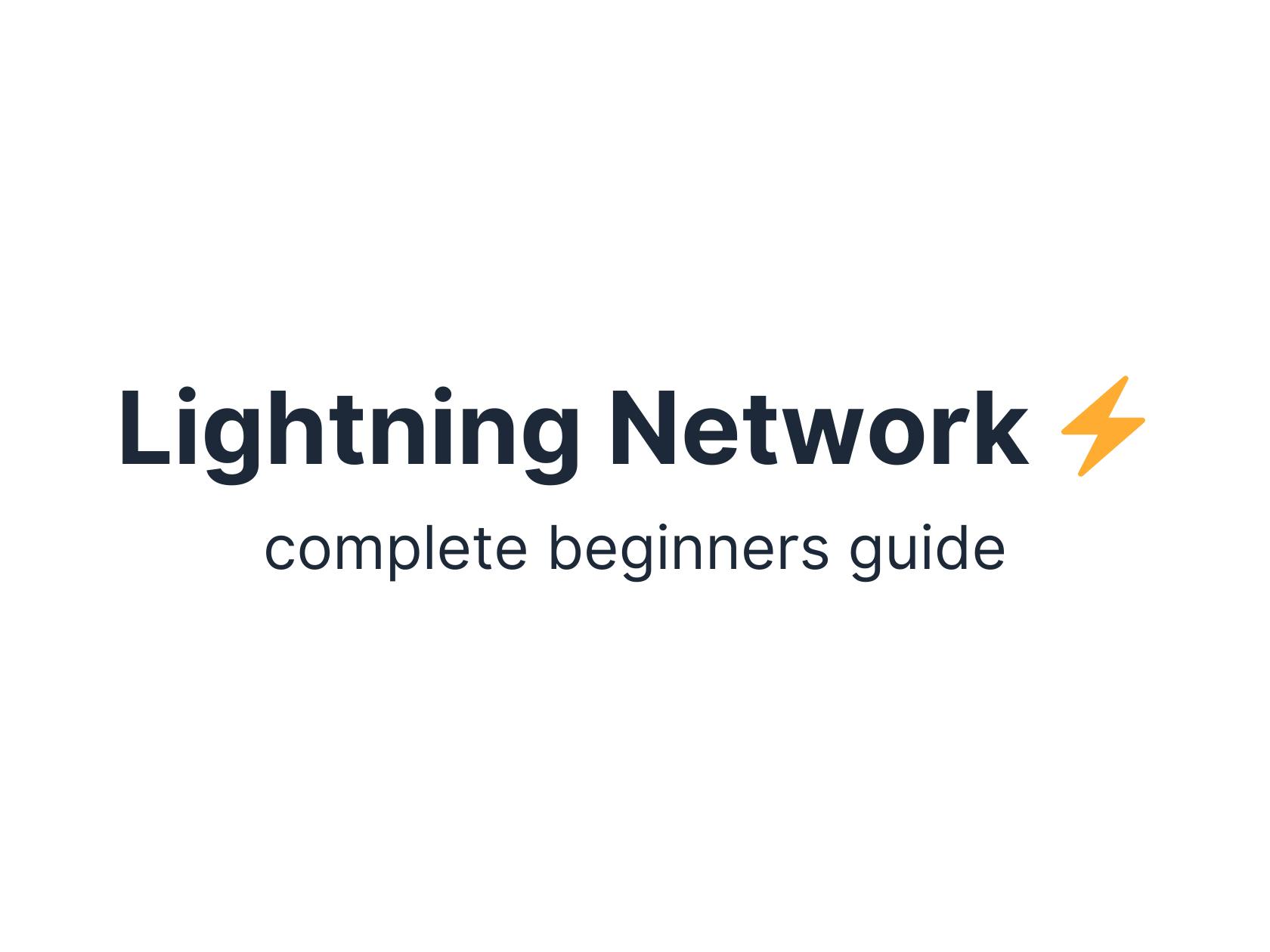 Lightning Network: Complete Beginners Guide