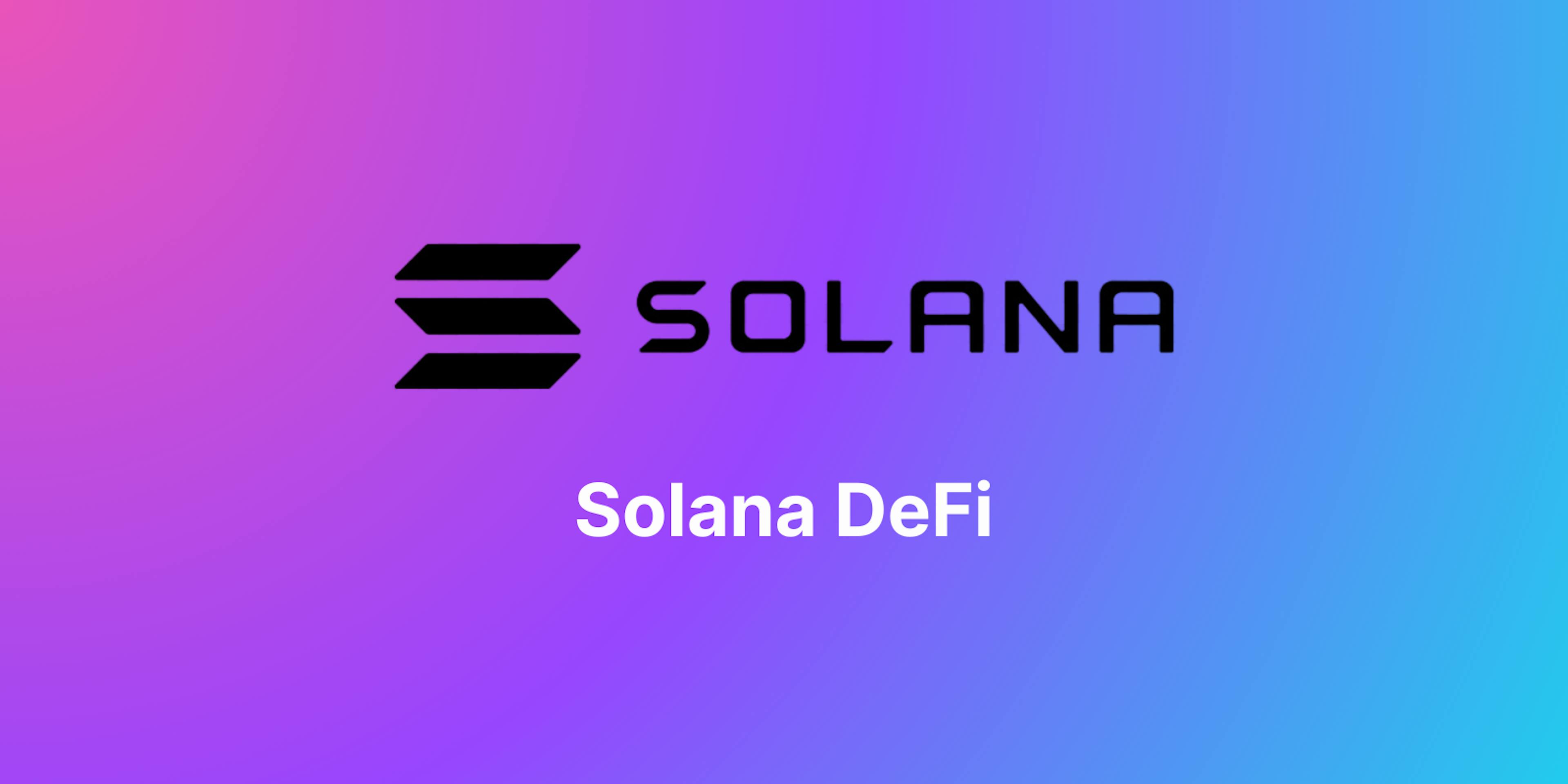 Solana DeFi