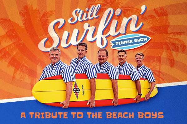 Still Surfin' Dinner Show