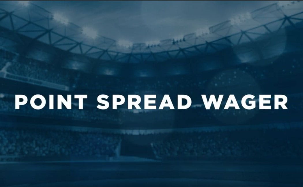 POINT SPREAD WAGER