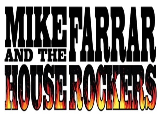 Mike Farrar & The House Rockers