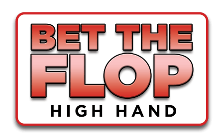 Bet The Flop High Hand