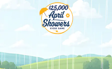 $25,000 April Showers Kiosk Game