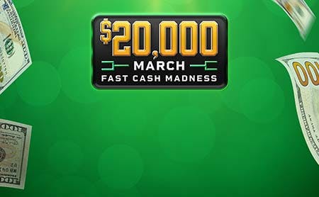 $20,000 March Fast Cash Madness