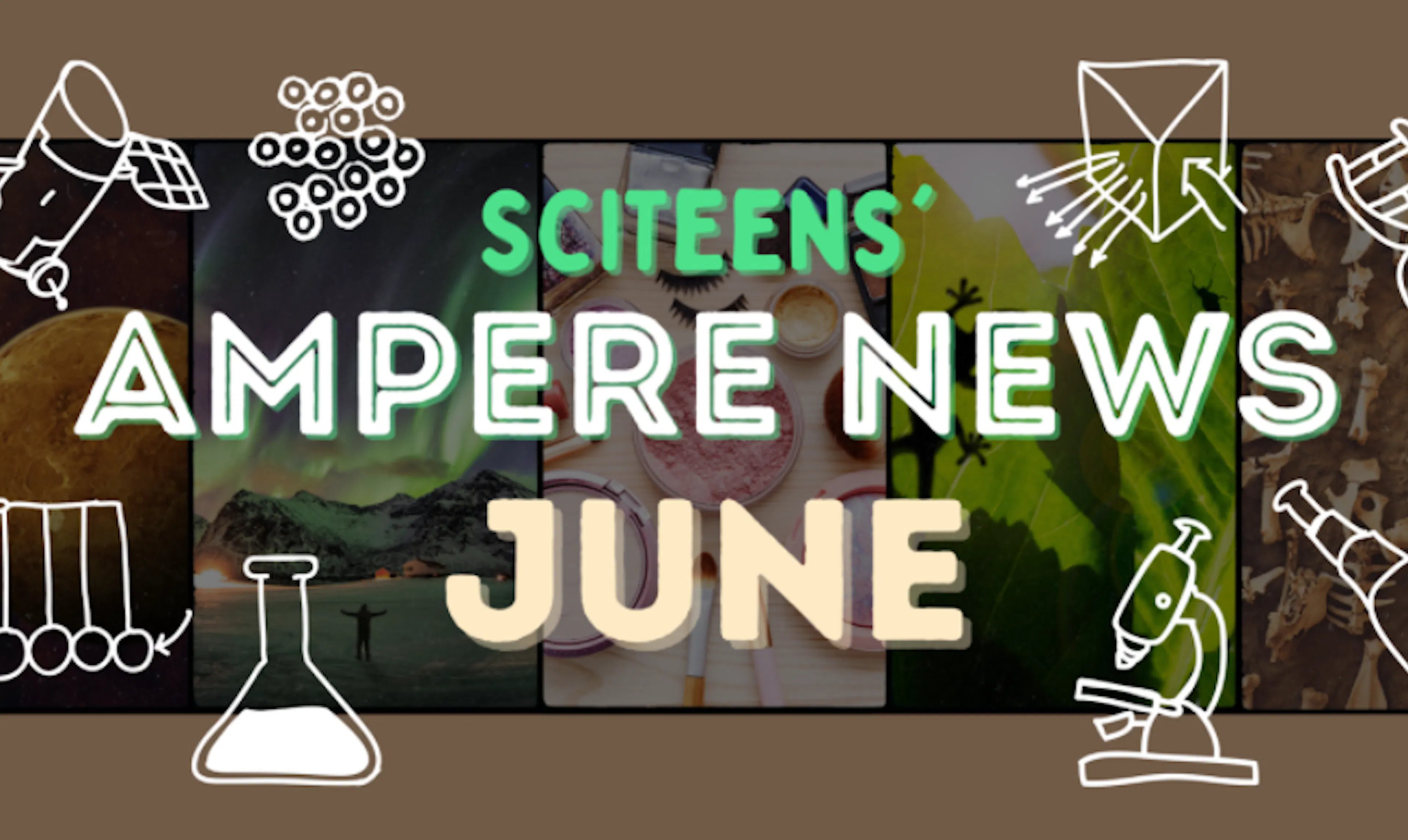 SciTeens’ Ampere News: 5 Cool Current Science Events From This June