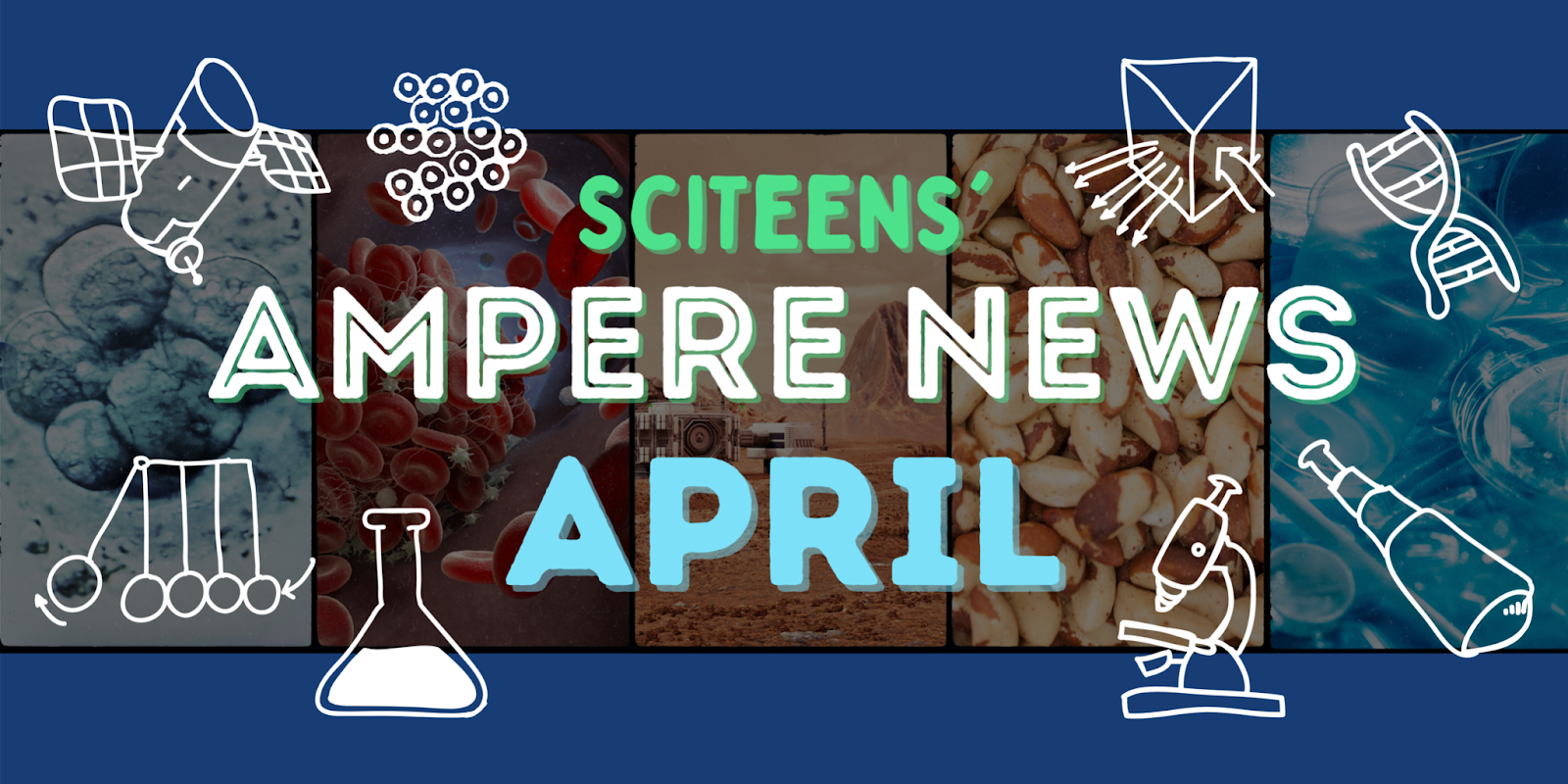 SciTeens' Ampere News: 5 Significant Breakthroughs From This April
