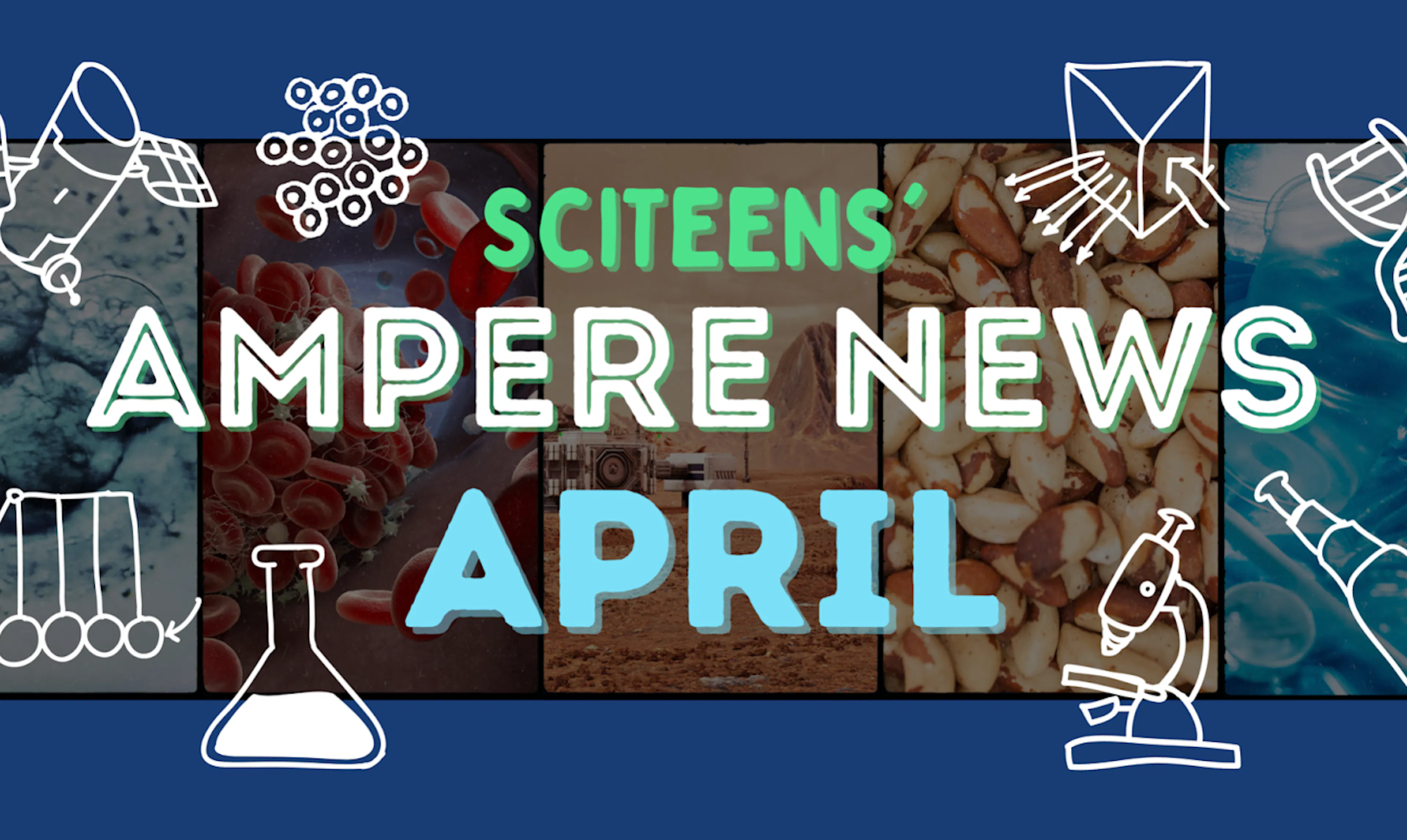 SciTeens' Ampere News: 5 Significant Breakthroughs From This April