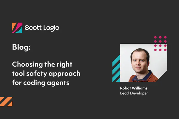 Blog - Choosing the right tool safety approach for coding agents - Robat Williams - Lead Developer