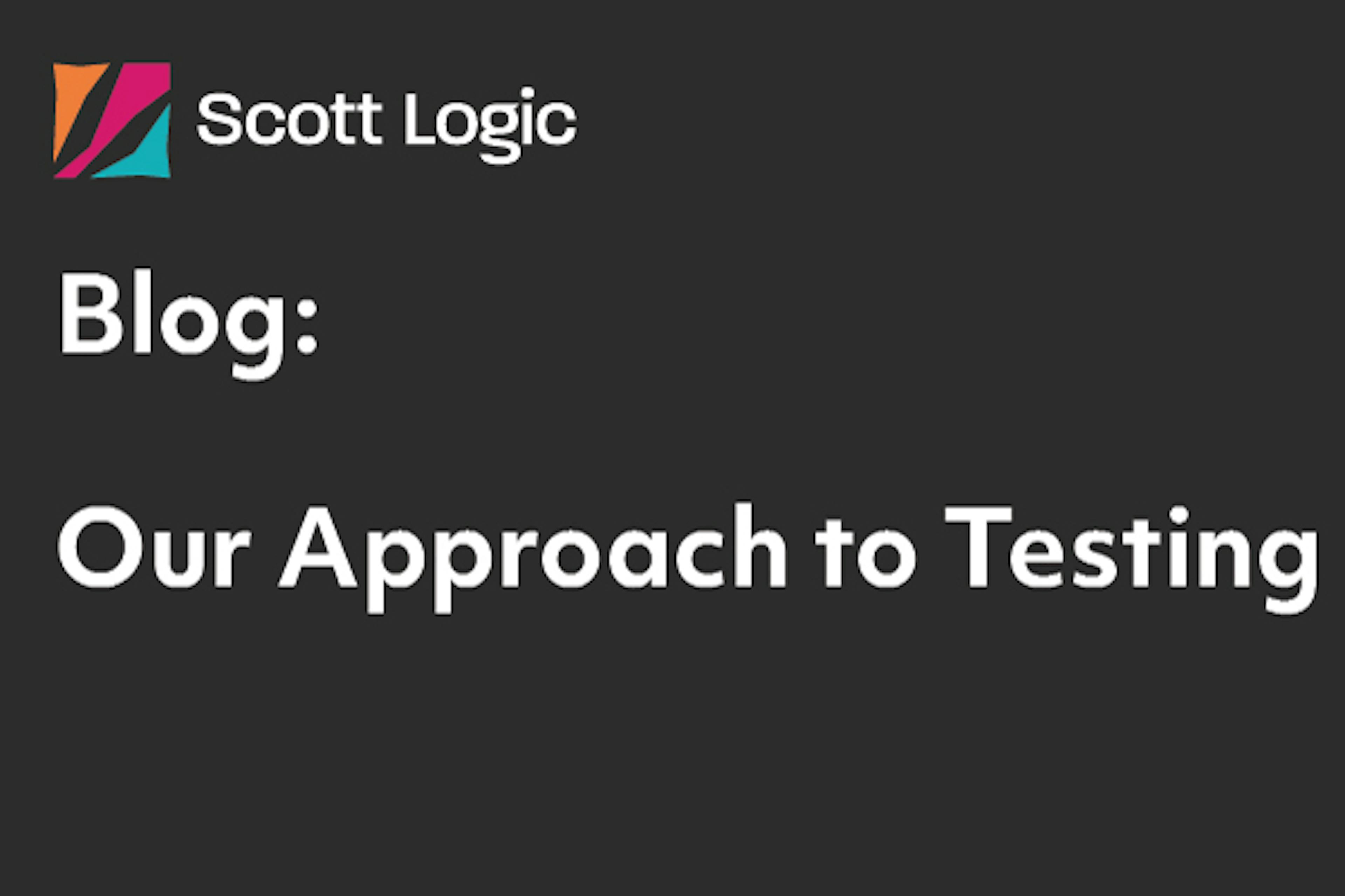 Our approach to testing