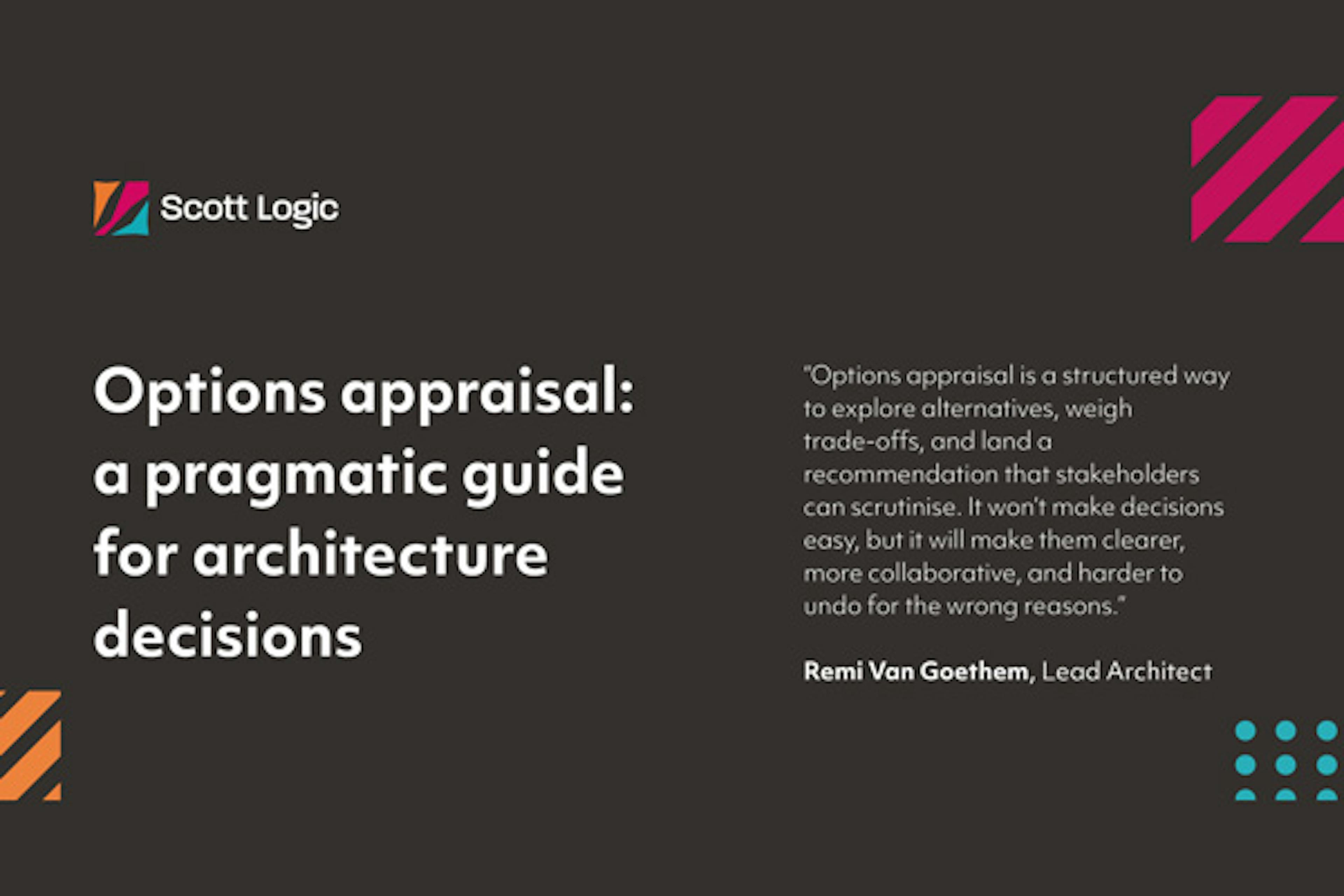 Options appraisal: a pragmatic guide for architecture decisions
