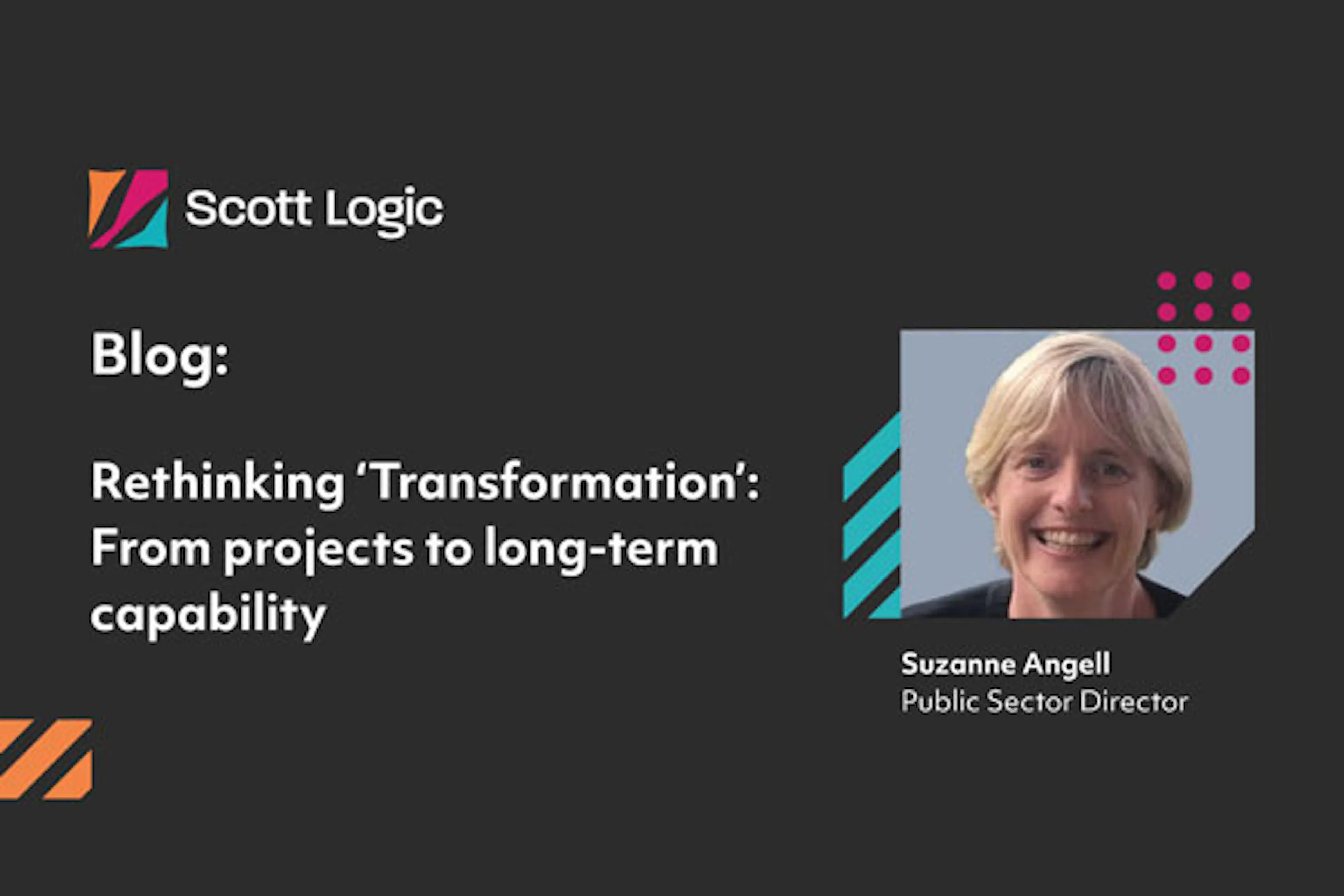 Rethinking 'Transformation': From projects to long-term capability
