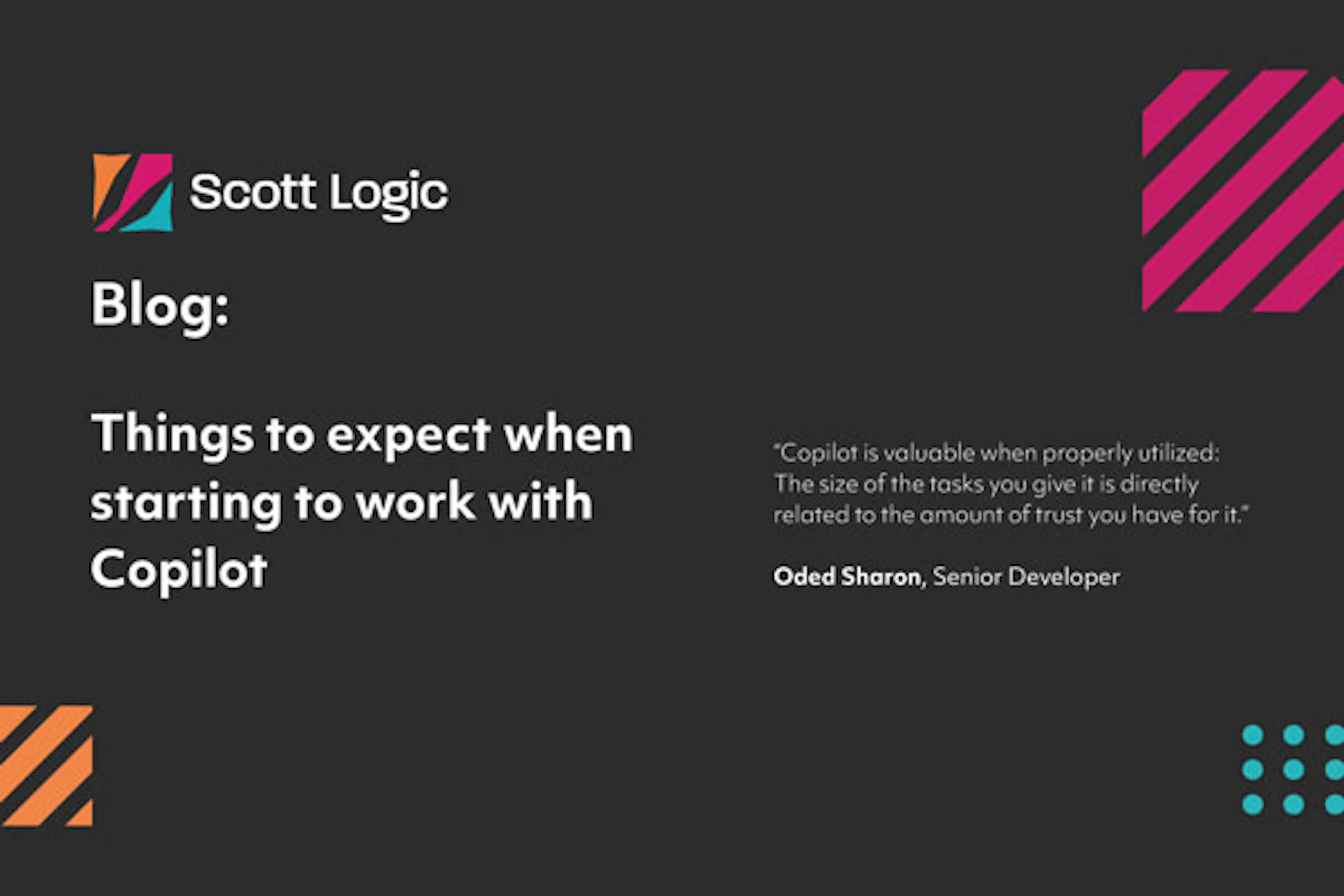 Things to expect when starting to work with Copilot