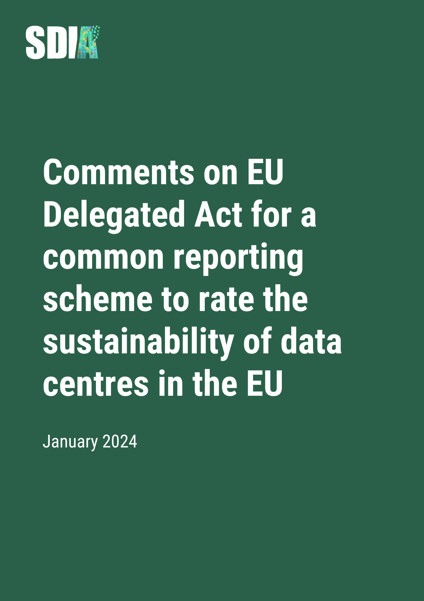 Comments on EU Delegated Act for a common reporting scheme to rate the sustainability of data centres in the EU