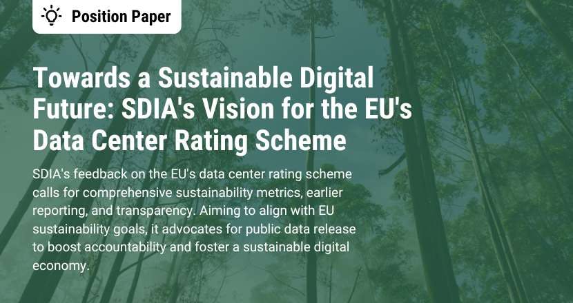 Towards a Sustainable Digital Future: SDIA's Vision for the EU's Data Center Rating Scheme
