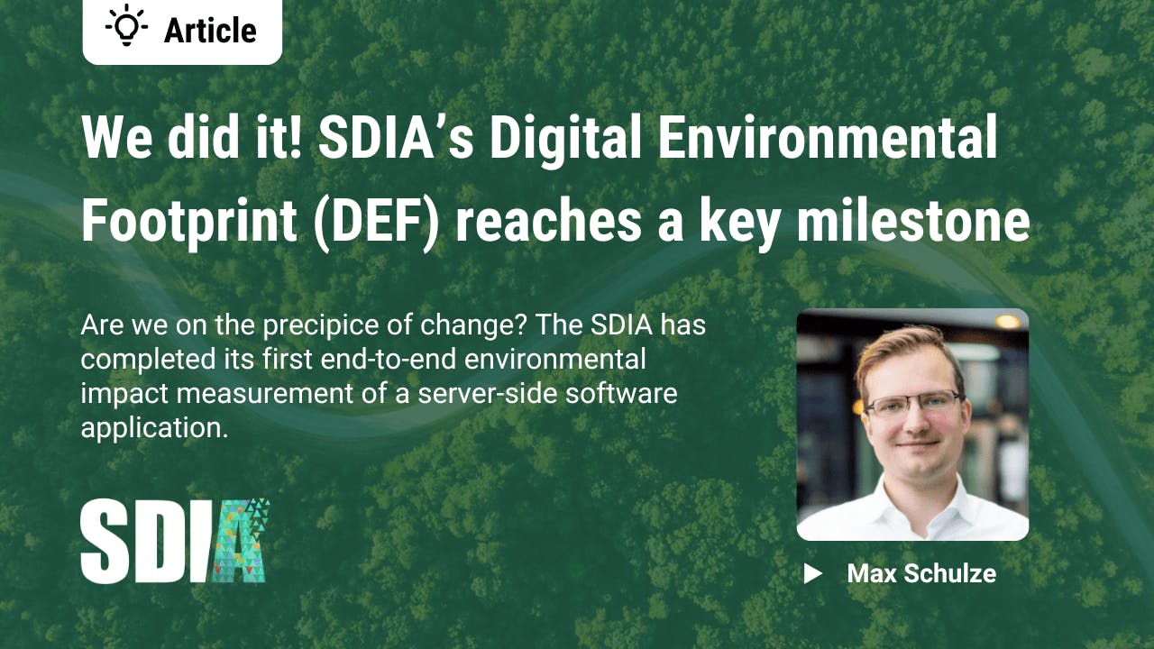 We did it! SDIA’s Digital Environmental Footprint (DEF) reaches a key milestone