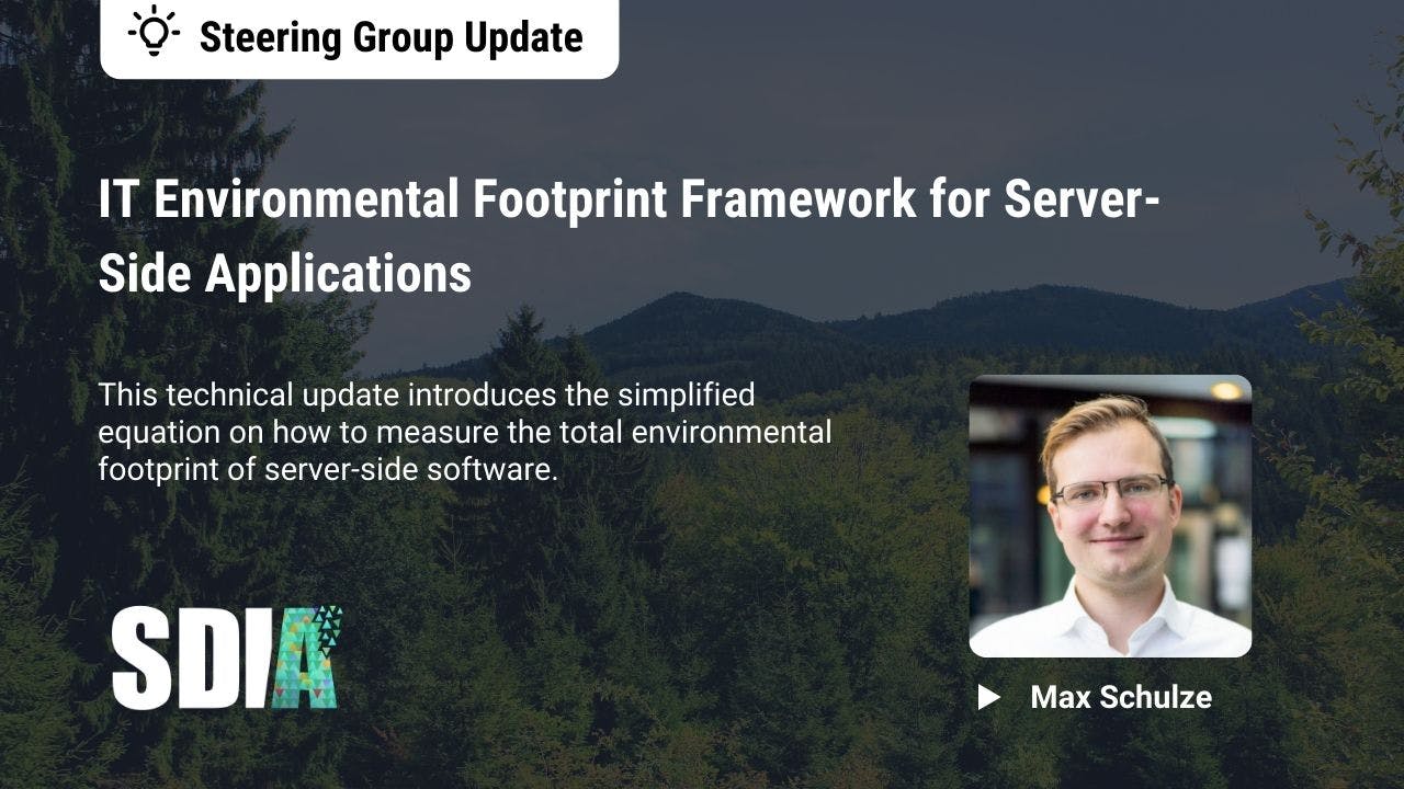 Steering Group Update: Environmental Footprint Framework for server-side applications